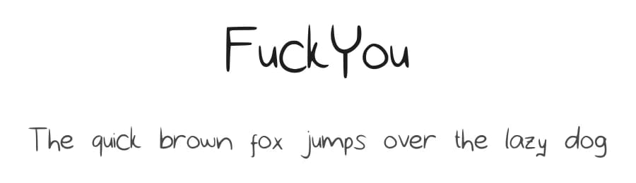FuckYou by Velleity — Script Handwritten Font