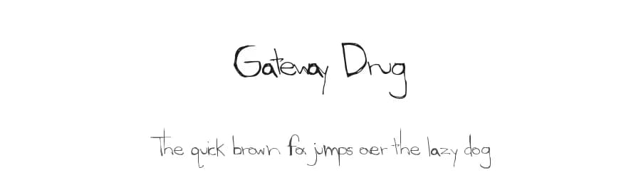 Gateway Drug by Xerographer Fonts — Script Handwritten Font