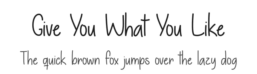 Give You What You Like by Misti's Fonts — Script Handwritten Font