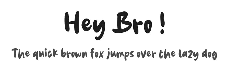 Hey Bro ! by Viola Type — Script Handwritten Font