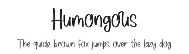 Humongous by Toko Laris Djaja — Script Handwritten Font
