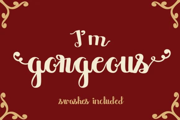 I'm Gorgeous Font by Lickable Pixels — Script Handwritten Font