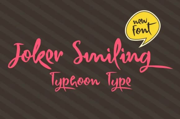 Joker Smiling Font by Typhoon Type™ — Script Handwritten Font
