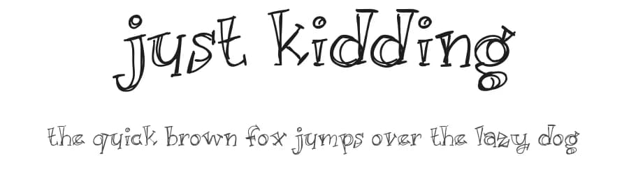 Just kidding by Brittney Murphy Design β Script Handwritten Font