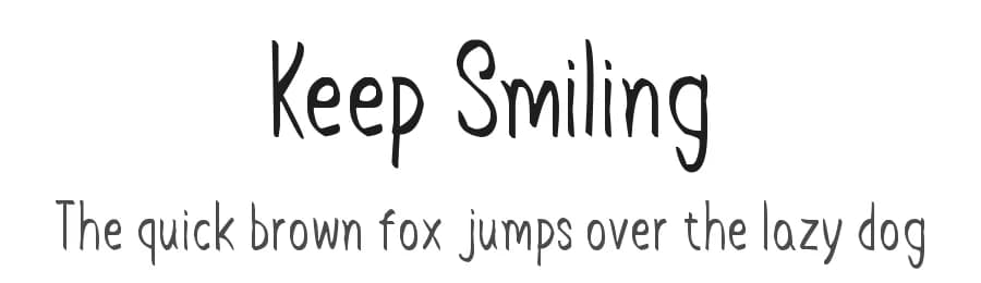 Keep Smiling by Md Shohail Bhuian — Script Handwritten Font