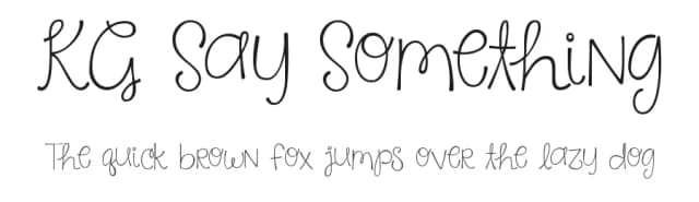 KG Say Something by Kimberly Geswein — Script Handwritten Font