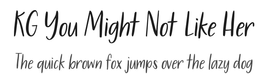 KG You Might Not Like Her by Kimberly Geswein — Script Handwritten Font