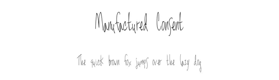 Manufactured Consent by Xerographer Fonts — Script Handwritten Font