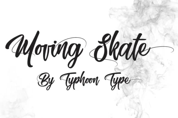Moving Skate Font by Typhoon Type™ — Script Handwritten Font