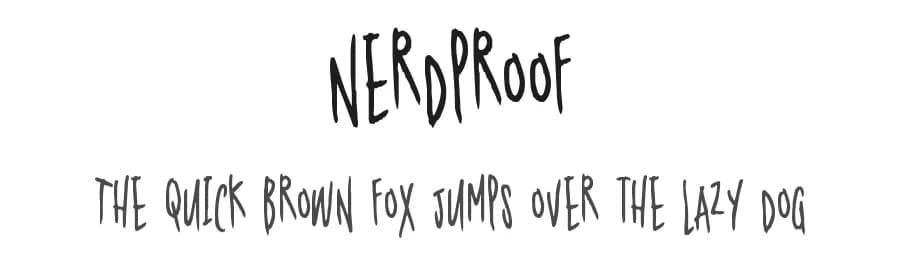 Nerdproof by Pizzadude β Script Handwritten Font