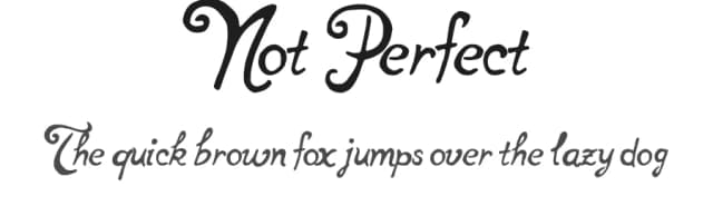 Not Perfect by Peter Olexa — Script Handwritten Font