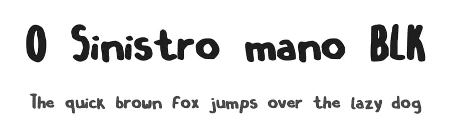 O Sinistro mano BLK by thiagowdr β Script Handwritten Font