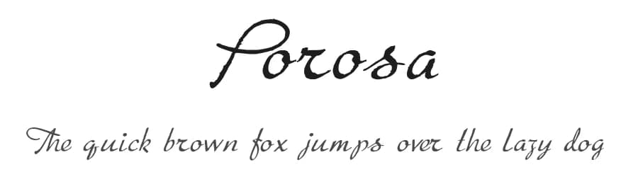 Porosa by Intellecta Design β Script Handwritten Font