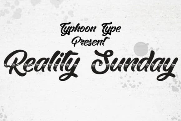 Reality Sunday Font by Typhoon Type™ — Script Handwritten Font