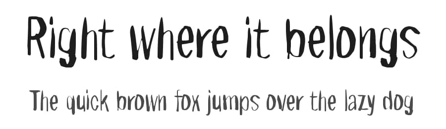 Right where it belongs by Juha Korhonen — Script Handwritten Font