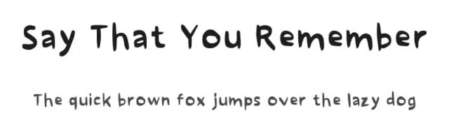 Say That You Remember by Paula M — Script Handwritten Font