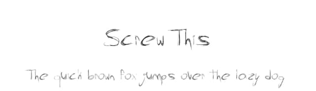 Screw This by Bill Johnston — Script Handwritten Font