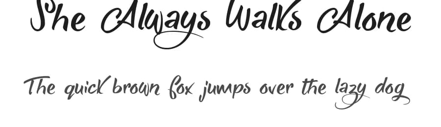 She Always Walks Alone by Roland Huse Design — Script Handwritten Font