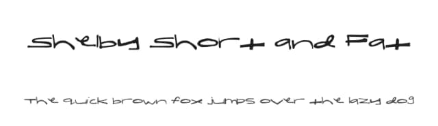 Shelby Short and Fat by Shelby Porter — Script Handwritten Font