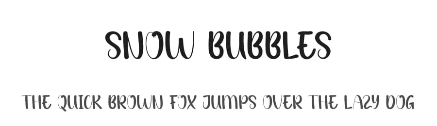 Snow Bubbles by Andi Moz — Script Handwritten Font