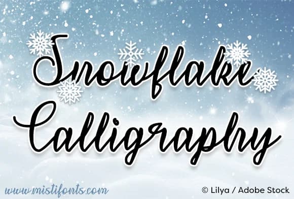 Snowflake Calligraphy Font by Misti — Script Handwritten Font