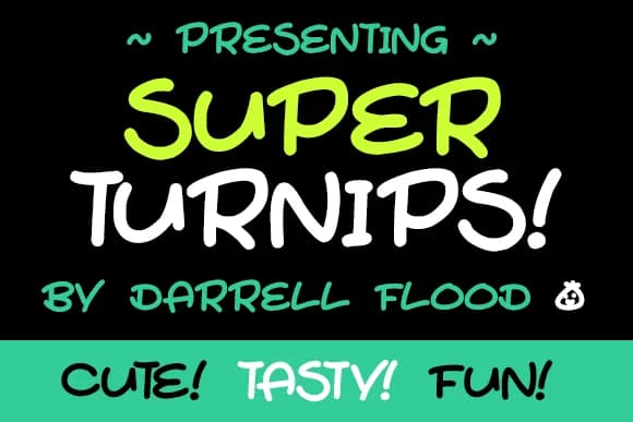 Super Turnips Font by Dadiomouse — Script Handwritten Font