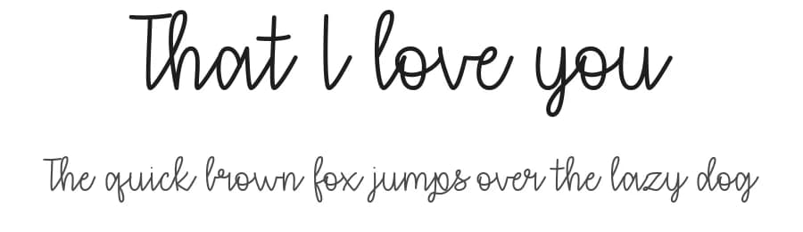 That I love you by Misti's Fonts — Script Handwritten Font