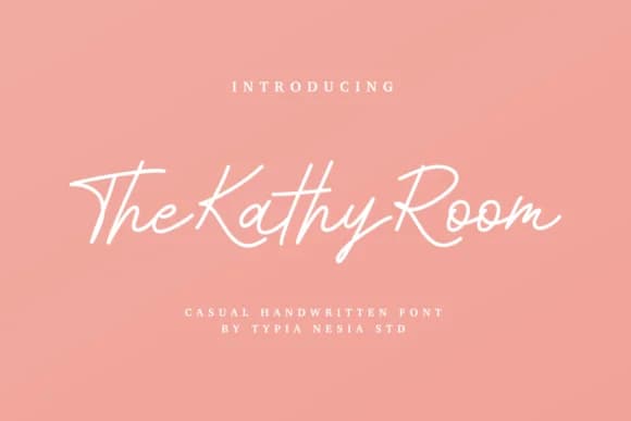 The Kathy Room Font by Typia Nesia — Script Handwritten Font