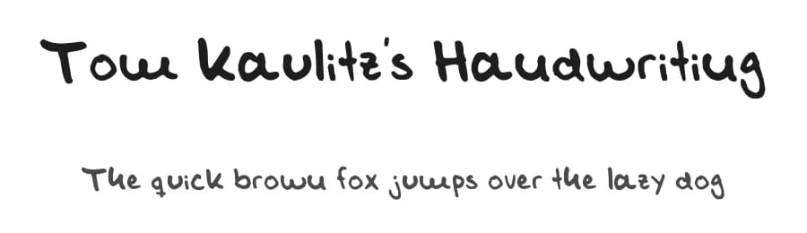 Tom Kaulitz's Handwriting by Paige — Script Handwritten Font