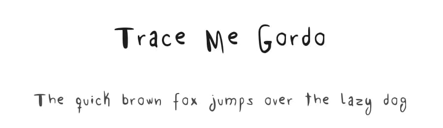 Trace Me Gordo by Insane Machina — Script Handwritten Font