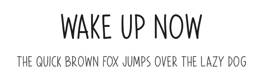 Wake Up Now by Md Shohail Bhuian — Script Handwritten Font