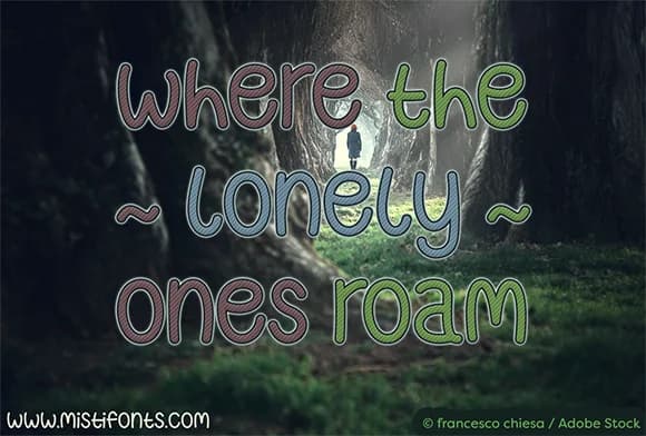 Where the Lonely Ones Roam Font by Misti β Script Handwritten Font
