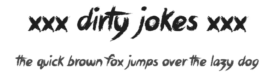 xxx Dirty Jokes xxx by JSH creates — Script Handwritten Font