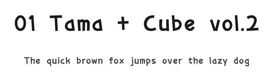 01 Tama + Cube vol.2