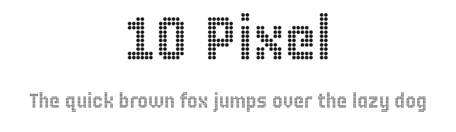 10 Pixel by MagicType — Display Font