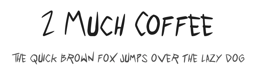 2 Much Coffee