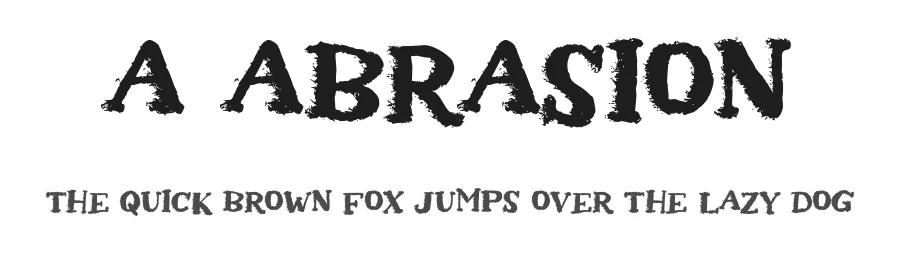 A Abrasion
