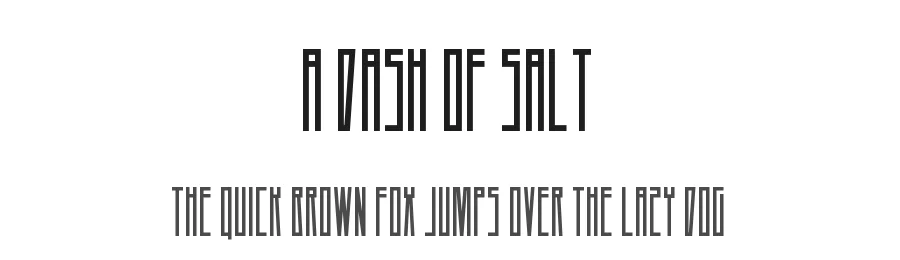 A Dash of Salt by Chequered Ink — Display Font