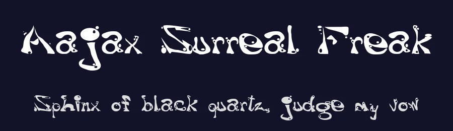 Aajax Surreal Freak by Wesley E. Warren — Decorative Font — thumbnail 2