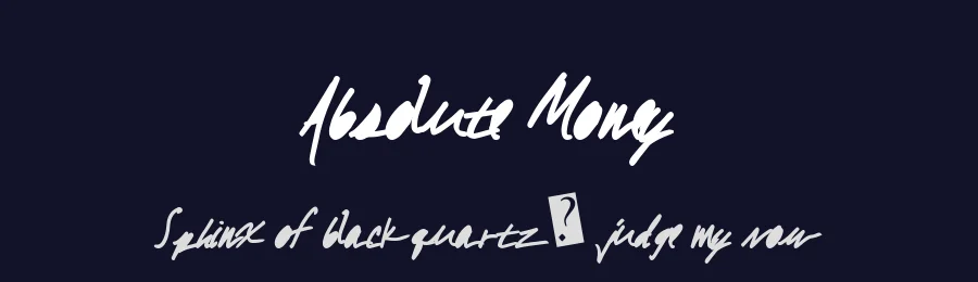 Absolute Money by Xerographer Fonts — Script Handwritten Font — thumbnail 2