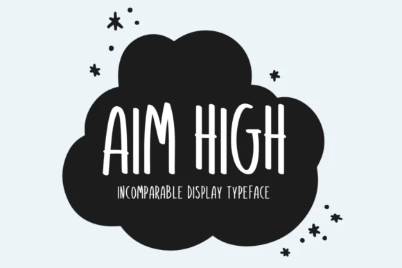 Aim High Font by Seemly Fonts — Script Handwritten Font