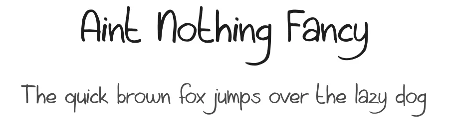 Aint Nothing Fancy