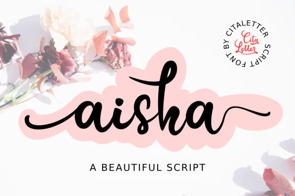 Aisha Script Font by citaletter — Script Handwritten Font