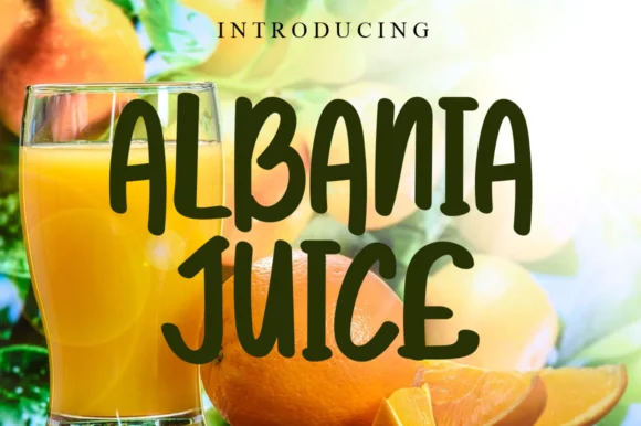 Albania Juice Font by Garcio — Script Handwritten Font