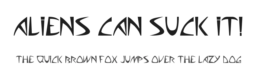 Aliens can suck it! by Marty Bampton — Display Font