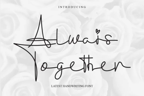 Always Together Font by Garcio — Script Handwritten Font