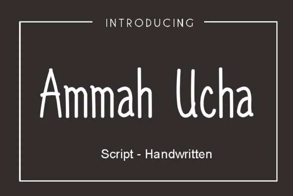 Ammah Ucha Font by nuraisyahamalia1729 — Script Handwritten Font