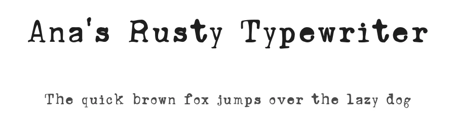 Ana's Rusty Typewriter