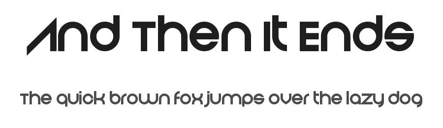 And Then It Ends by Chequered Ink — Display Font