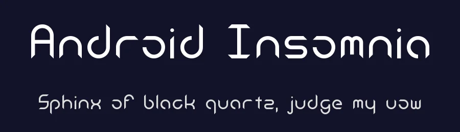 Android Insomnia by Michael W. Moss — Display Font — thumbnail 2
